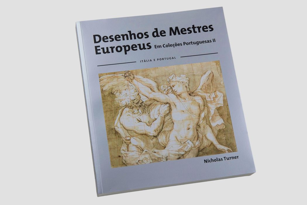 Desenhos de mestres europeus em coleções portuguesas II : Itália e Portugal